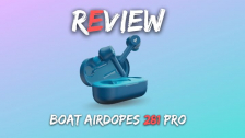 Boat Airdopes 281 Pro Review, Sound Quality, Pros and Cons